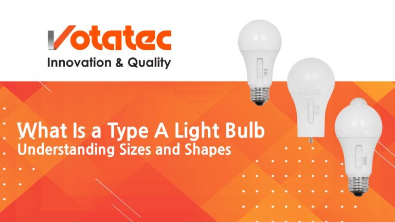 What Is a Type A Light Bulb: Understanding Sizes, Shapes, and Bases