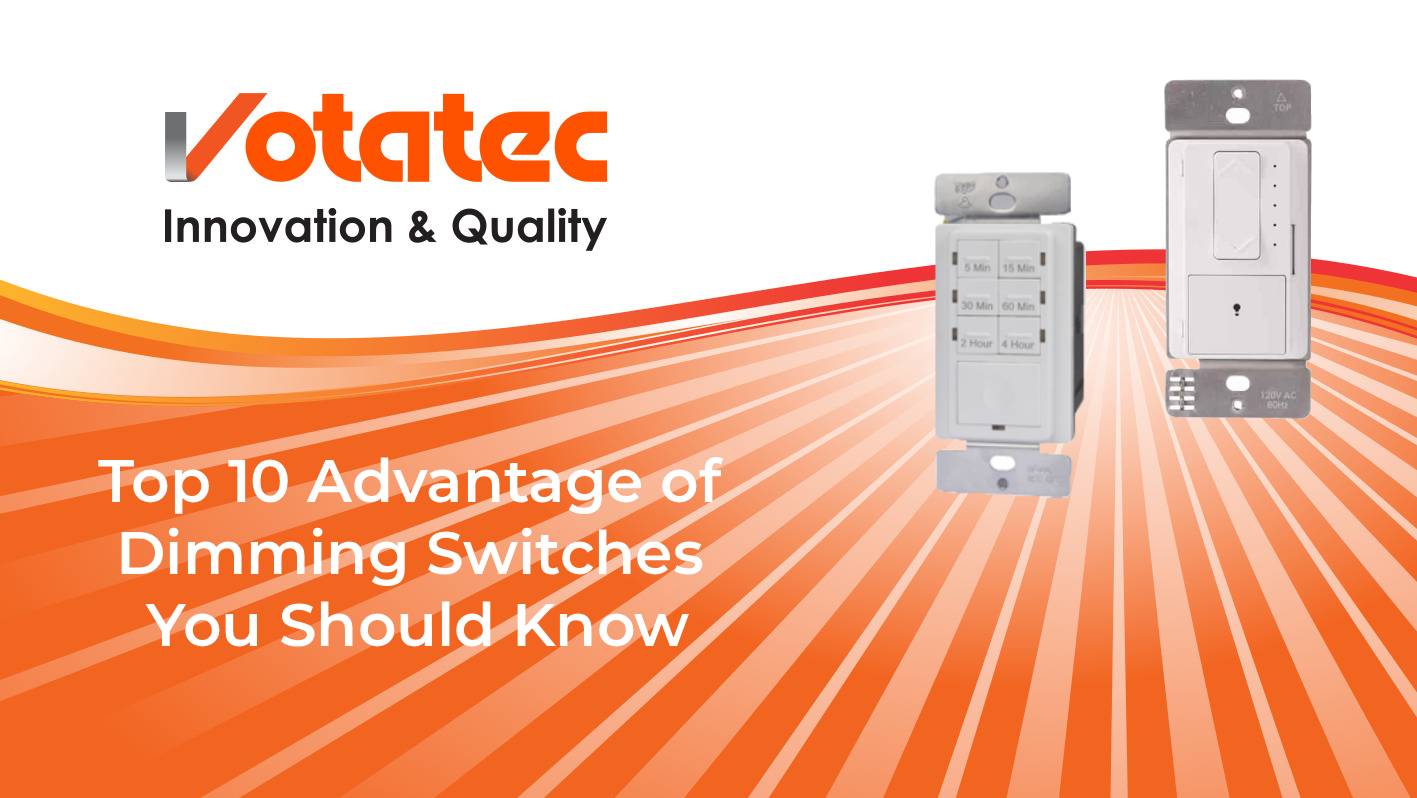 Top 10 Advantage of Dimming Switches You Should Know in 2026