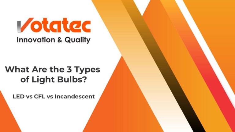 What Are the 3 Types of Light Bulbs? LED vs CFL vs Incandescent