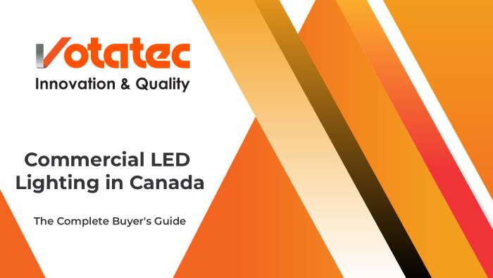Commercial LED Lighting in Canada: The Complete Buyer’s Guide