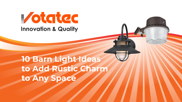 10 Barn Light Ideas to Add Rustic Charm to Any Space