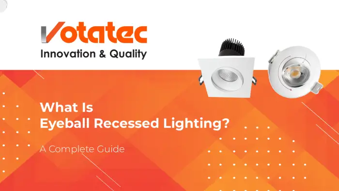 What Is Eyeball Recessed Lighting? A Complete Guide